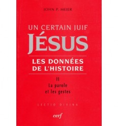 Un certain juif Jésus – Tome 2 - Les données de l'histoire