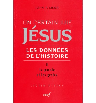 Un certain juif Jésus – Tome 2 - Les données de l'histoire