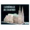 Maquette de la Cathédrale de Chartres