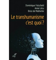 TRANSHUMANISME C EST QUOI