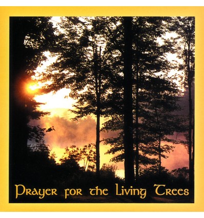 PRAYER FOR LIVING TREES CD 