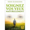 Soignez vos yeux naturellement