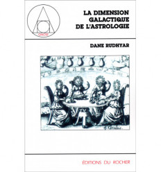 La dimension galactique de l'astrologie