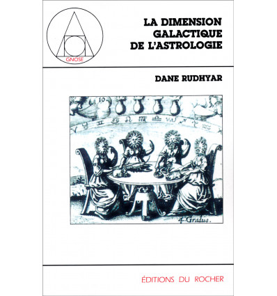 La dimension galactique de l'astrologie