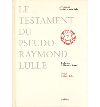 Le testament du pseudo-Raymond Lulle