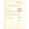 Le testament du pseudo-Raymond Lulle