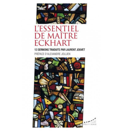 L'essentiel de Maître Eckhart