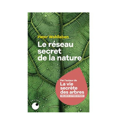 Le réseau secret de la nature