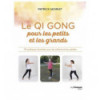 Le Qi Gong pour les petits et les grands