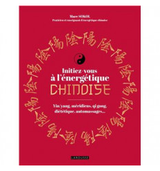 Initiez-vous à l'énergétique chinoise