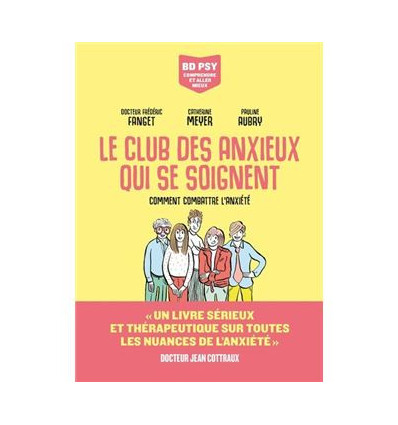 Le Club des anxieux qui se soignent