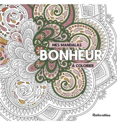 Mes mandalas bonheur à colorier