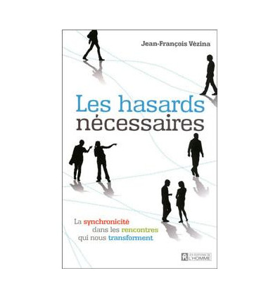 Les hasards nécessaires