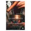 Les bienfaits de la sonothérapie