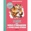 Petit Cahier d’exercices pour mieux s’organiser et vivre sans stress