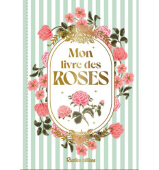 Mon livre des roses