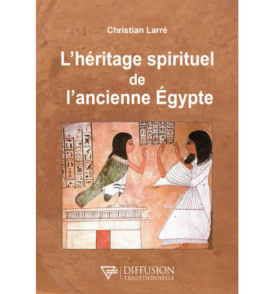 L'héritage spirituel de l'ancienne Égypte