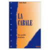 La Cabale - Lire au-delà de la lettre