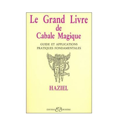 GRAND LIVRE DE CABALE MAGIQUE